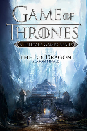 Game of Thrones: Episode 6 - The Ice Dragon