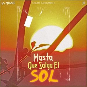 Hasta Que Salga El Sol (Single)