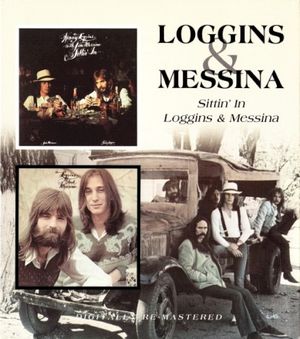 Sittin’ In / Loggins & Messina