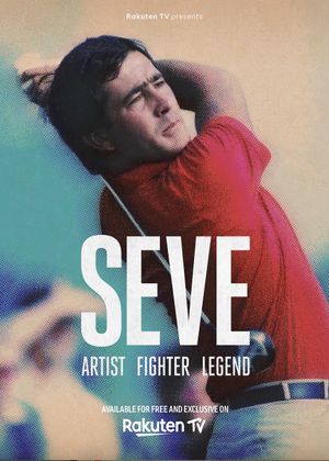 Seve - Artist, Fighter, Legend