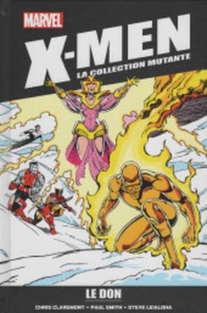 X-men : la collection mutante - Tome 21 - Le Don
