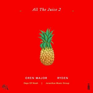 All the Juice 2 (Single)