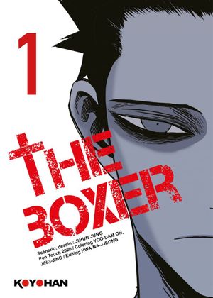 The Boxer, tome 1