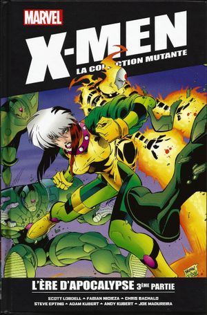 X-men : la collection mutante - Tome 54 - L'ère d'Apocalypse 3ème partie
