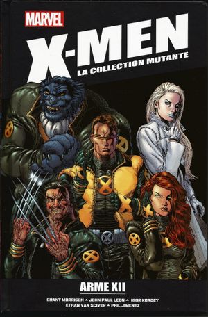Arme XII - X-Men : La Collection mutante, tome 71