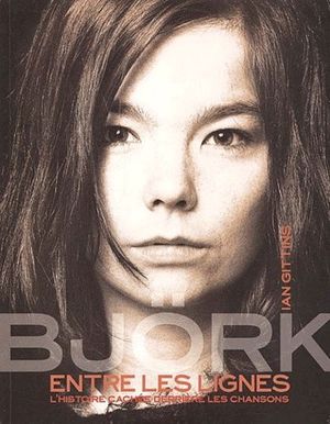 Björk - Entre les lignes