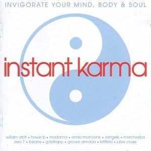 Instant Karma: Invigorate Your Mind, Body & Soul