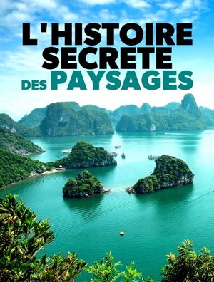 L'histoire secrète des paysages