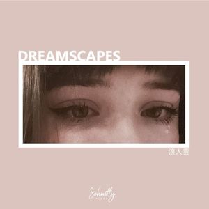 Dreamscapes (Single)