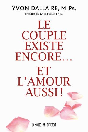 Le couple existe encore.... et l'amour aussi !