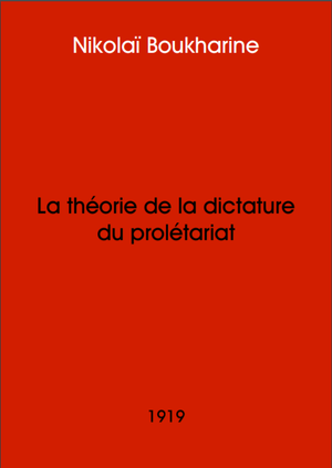La Théorie de la dictature du prolétariat