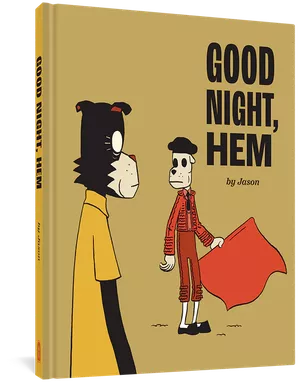 Good Night, Hem