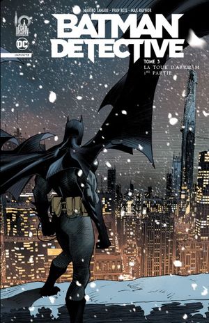 La Tour d'Arkham (1ère partie) - Batman Détective (Infinite), tome 3