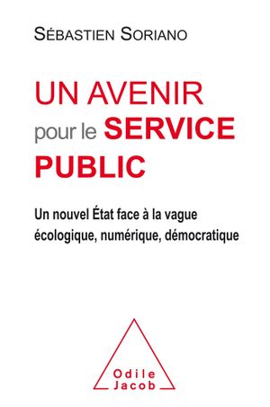 Un avenir pour le service public