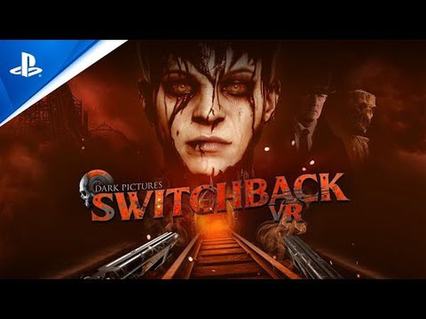 The Dark Pictures: Switchback VR