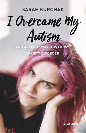 I Overcame My Autism