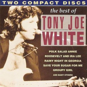 The Best Of Tony Joe White