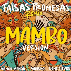 Falsas promesas (remix) (mambo version)