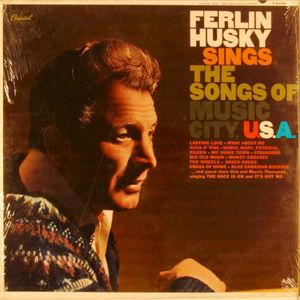 Ferlin Husky Sings the Songs of Music City, U.S.A.