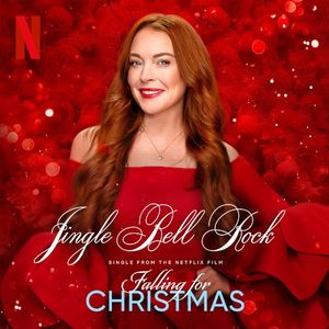 Jingle Bell Rock (from the Netflix Film “Falling for Christmas”)