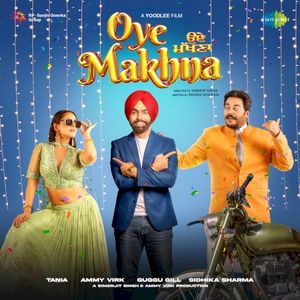 Oye Makhna (Original Motion Picture Soundtrack) (OST)