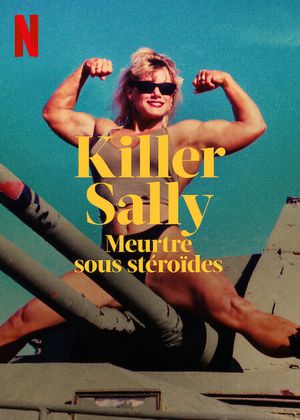 Killer Sally: Meurtre sous stéroïdes