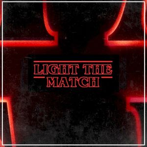 Light The Match (Single)