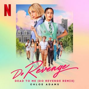 Dead To Me (Do Revenge remix) (Single)