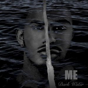 Me: Dark Water (EP)