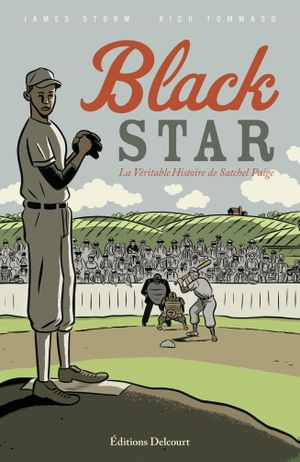 Black Star : La Véritable Histoire de Satchel Paige