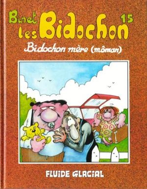 Bidochon mère (Môman) - Les Bidochon, tome 15