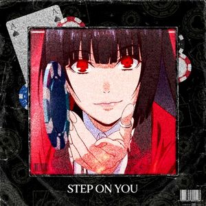 Step On You