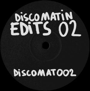 Discomatin Edits 02 (EP)