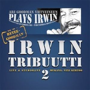 Tribuutti Irwin Goodmanille 2 (Live and Live in the Studio) (Live)