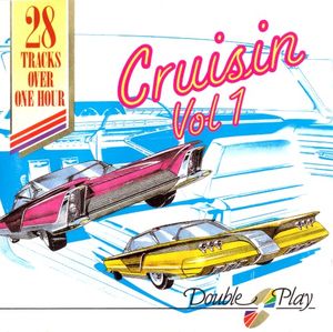 Cruisin’, Volume 1