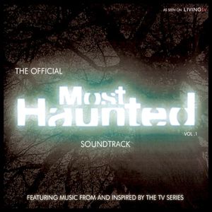 The Official Most Haunted Soundtrack, Volume 1 (OST)