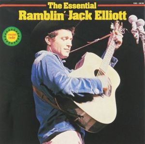 The Essential Ramblin' Jack Elliott