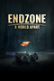 Endzone: A World Apart