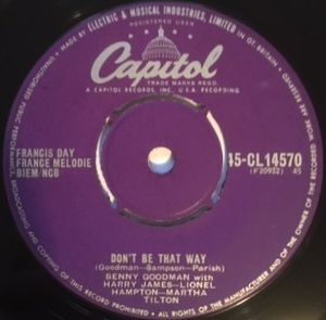 Don't Be That Way / And the Angels Sing (Single)