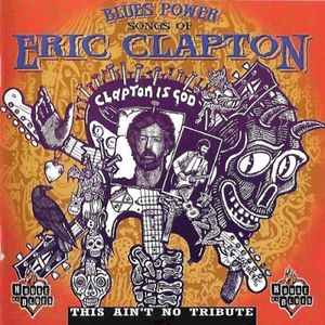 Blues Power: Songs of Eric Clapton
