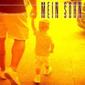 Mein Sohn (Single)