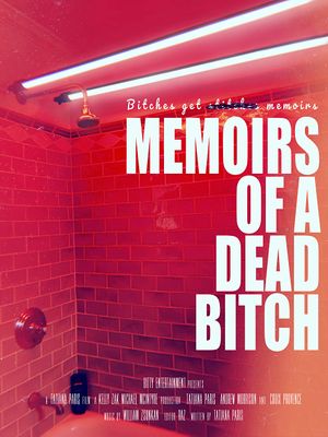 Memoirs of a Dead Bitch