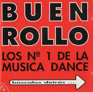 Buen rollo - Los nº1 de la música dance