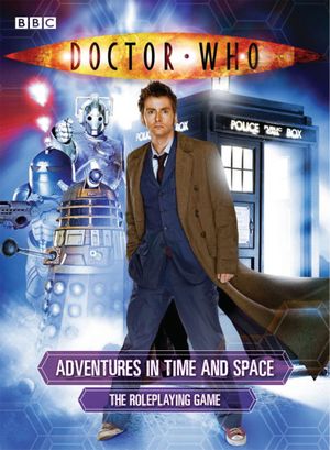 Doctor Who: Adventures in Time and Space - The Roleplaying Game