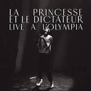 La princesse et le dictateur (Live)
