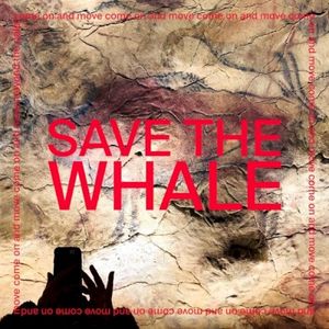 Save The Whale (Single)