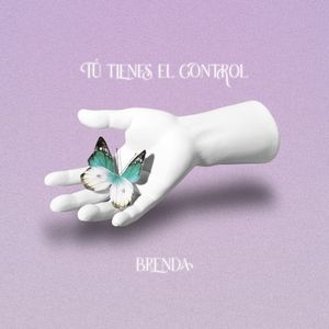 Tú tienes el control (Single)