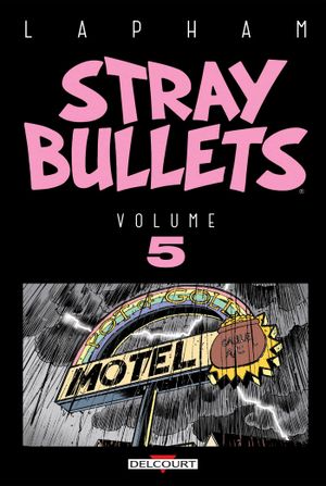 Stray Bullets, tome 5