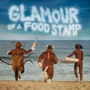 Glamour of a Food Stamp (Single)