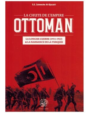 La Chute de l'empire ottoman